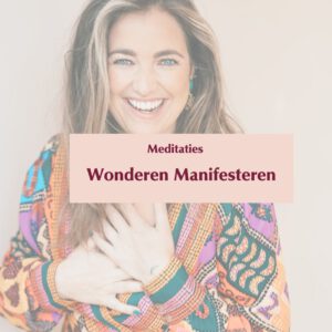 Meditatie album Wonderen Manifesteren